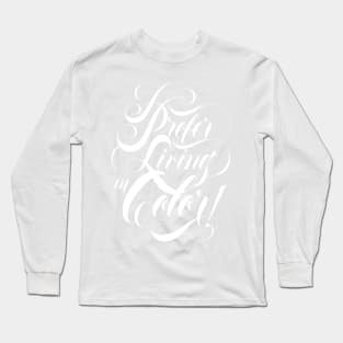 Living in Color White Long Sleeve T-Shirt